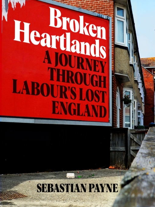 Title details for Broken Heartlands by Sebastian Payne - Available